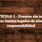 🟦 ARTÍCULO 3 – Eventos sin ánimo de lucro: límites legales de aforo y responsabilidad