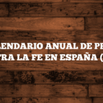 📆 CALENDARIO ANUAL DE PRESIÓN CONTRA LA FE EN ESPAÑA (2025)
