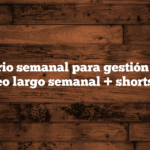 Calendario semanal para gestión de canal con video largo semanal + shorts diarios