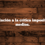 Cancelación a la crítica impositiva en medios.