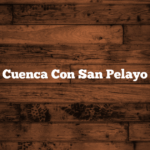 Cuenca Con San Pelayo