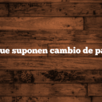 Eventos que suponen cambio de paradigma.