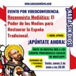 🎯  EVENTO: Reconquista Mediática: El Poder de los Medios para Restaurar la España Tradicional.