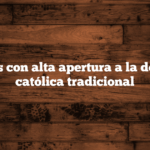 Medios con alta apertura a la doctrina católica tradicional