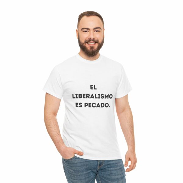 Camiseta - El liberalismo es pecado. - Imagen 6
