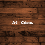 A4 – Cristo.