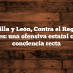 En Castilla y León, Contra el Registro de Objetores: una ofensiva estatal contra la conciencia recta