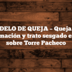 MODELO DE QUEJA – Queja por desinformación y trato sesgado en prensa sobre Torre Pacheco