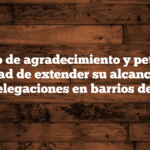 Modelo de agradecimiento y petición a Hermandad de extender su alcance a través de las delegaciones en barrios de ciudad.