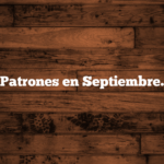 Patrones en Septiembre.