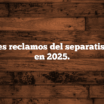Principales reclamos del separatismo Vasco en 2025.