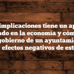 ¿Qué implicaciones tiene un apagón prolongado en la economía y cómo podría hacer el gobierno de un ayuntamiento para paliar los efectos negativos de esto mismo?