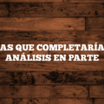 TEMAS QUE COMPLETARÍAN EL ANÁLISIS EN PARTE