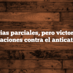 Victorias parciales, pero victorias de manifestaciones contra el anticatolicismo.