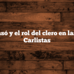 Lo que pasó y el rol del clero en las Guerras Carlistas