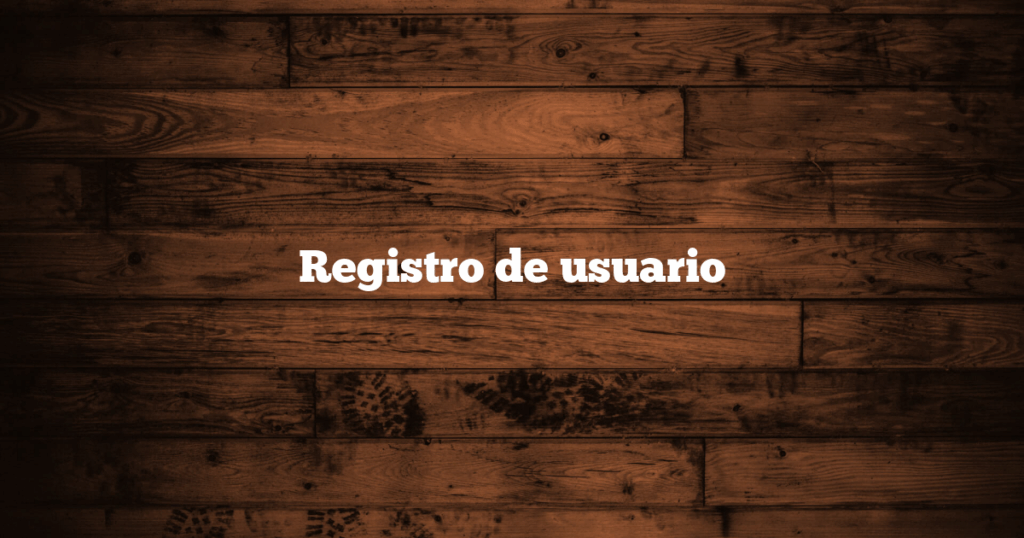 Registro de usuario