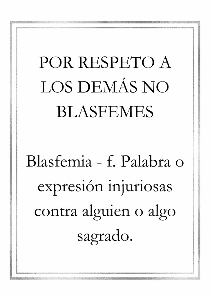 15 min. / semana – Cartel no blasfemes