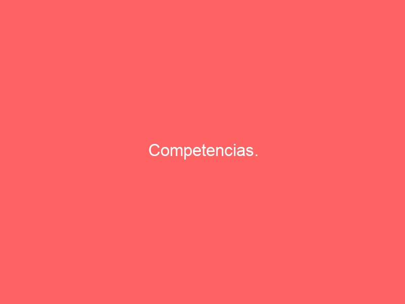 613: Competencias.