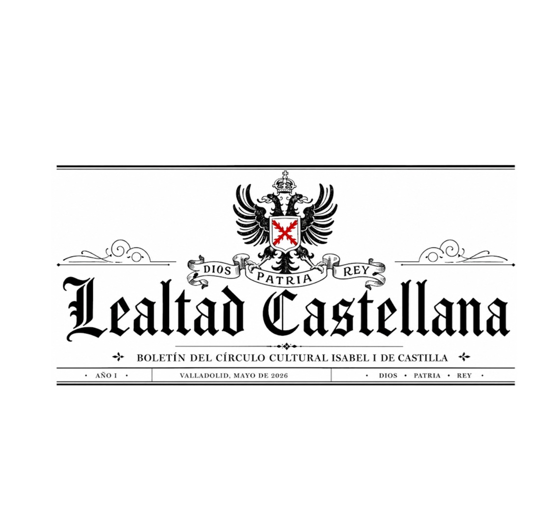 1103: Boletín Lealtad Castellana (<span style="color: #8B4513; font-weight: bold;">Valladolid</span>)
