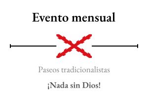 Soria – Paseos Tradicionalistas – Círculo San Juan Bautista