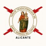 Alicante - Encuentros Tradicionalistas - Tercio Santa Bárbara del Comtat