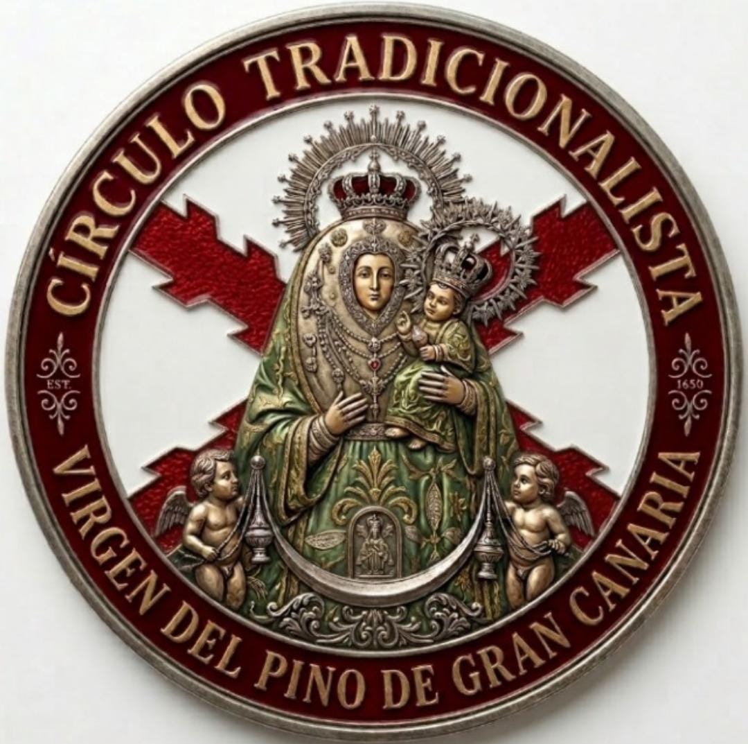 Gran Canaria – Coloquios Tradicionalistas – Círculo Virgen del Pino de Gran Canaria